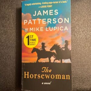 Books 1 The Horsewoman by James Patterson; Mike Lupica